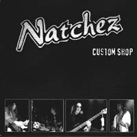 Natchez : Custom Shop